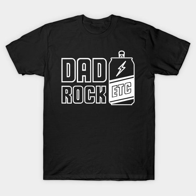 Dad Rock Etc Official Merch Basic White Beverage Can T-Shirt by Hashtagified